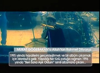 Murat Göğebakan müzik hayatı ve Belgeseli