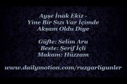 Ayşe İnak Ekiz-Yine Bir Sızı Var İçimde