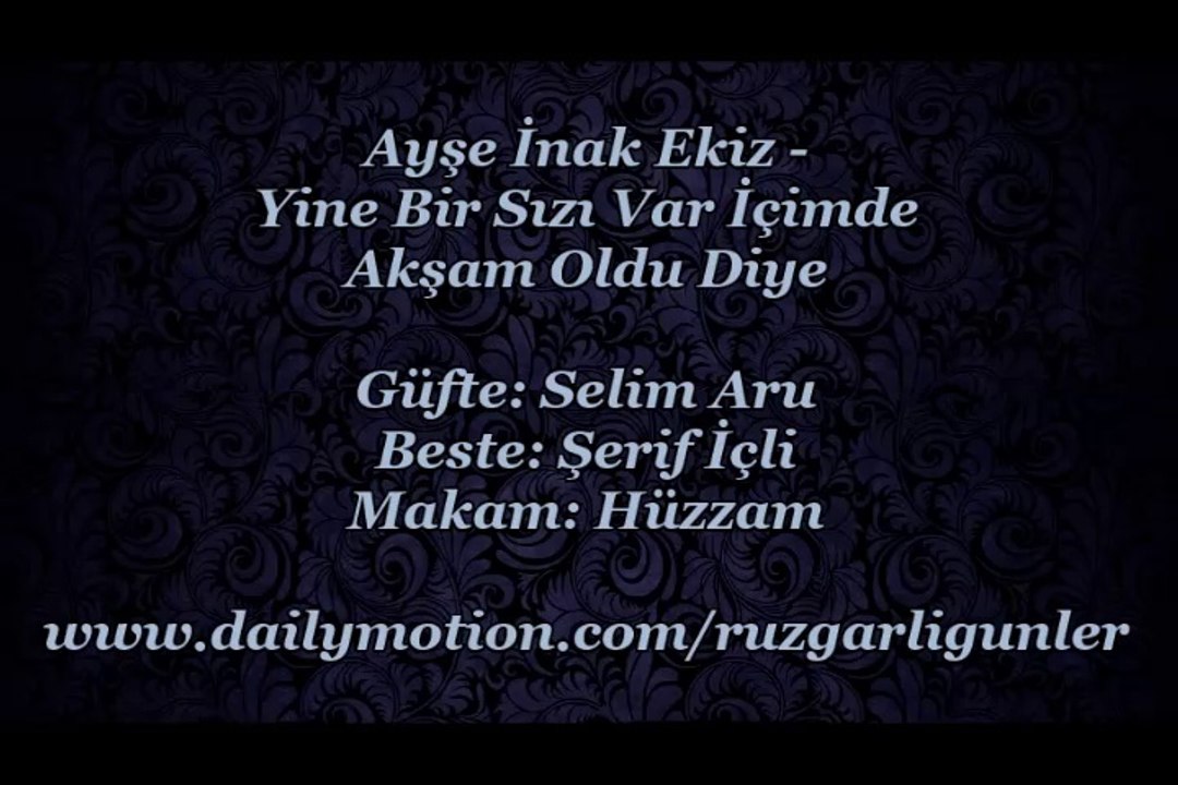Ayşe İnak Ekiz-Yine Bir Sızı Var İçimde