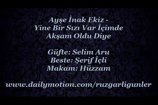 Ayşe İnak Ekiz-Yine Bir Sızı Var İçimde