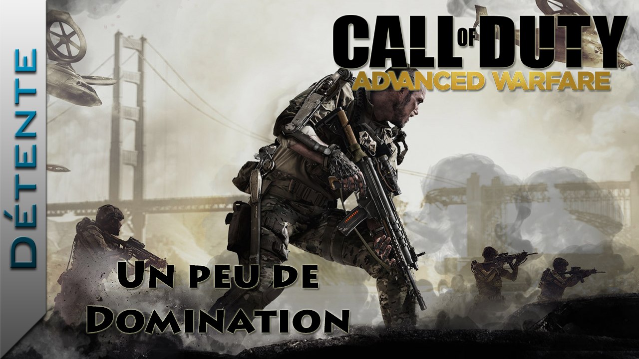 [Vidéo Détente] Advanced Warfare : Un peu de Domination