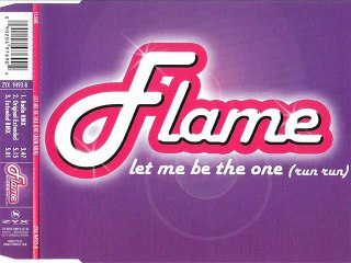 FLAME - Let me be the one (run run) (extended rmx)