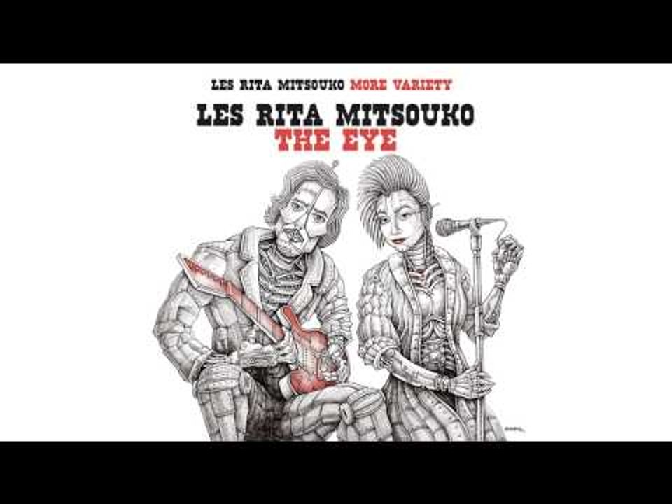 Les Rita Mitsouko - Got An Egg