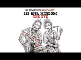 Les Rita Mitsouko - The Eye