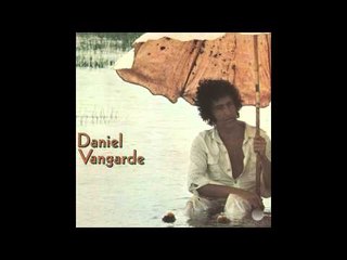 Daniel Vangarde - Je Suis Charengo