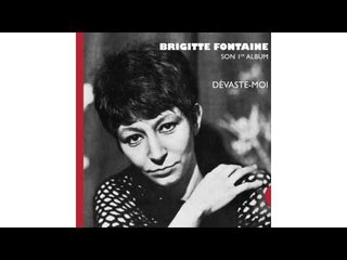 Brigitte Fontaine - La vie sur les bras