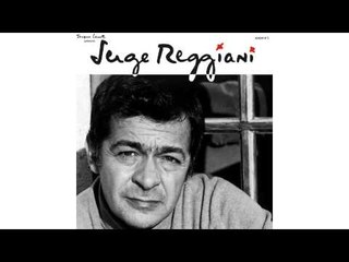 Serge Reggiani - La vie c'est comme une dent