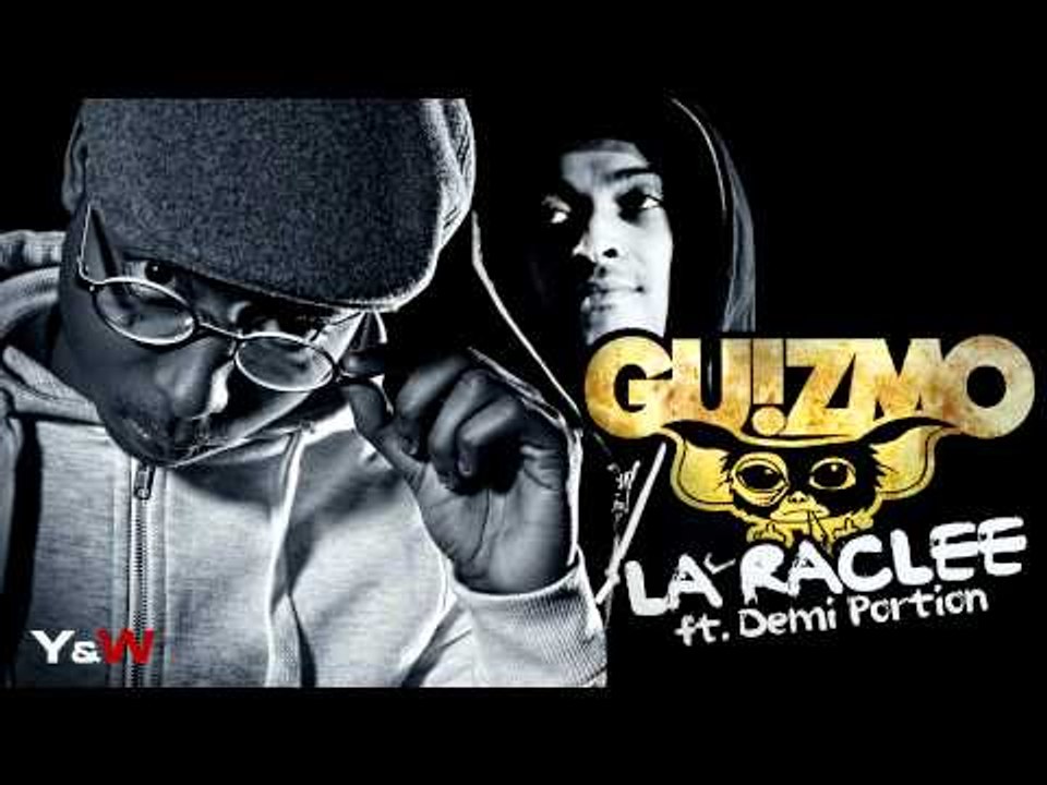 GUIZMO feat. DEMI PORTION - LA RACLÉE \\ LA BANQUISE // Y&W