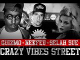 Selah Sue - Guizmo - Nekfeu / Crazy Vibes Street - l'entourage