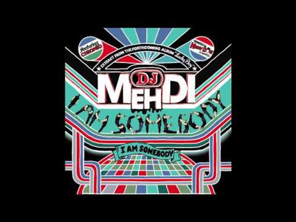 DJ Mehdi - I Am Somebody (Paris Version)