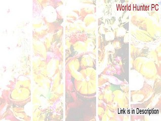 World Hunter PC Cracked (Free of Risk Download 2015)