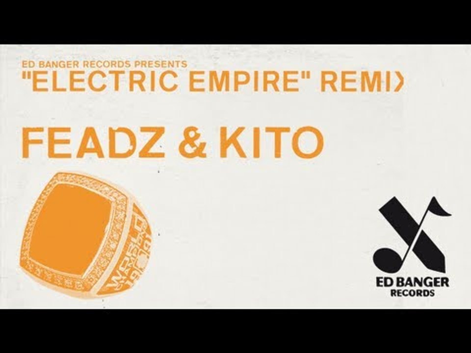 Feadz & Kito - Electric Empire (Drankenstein Remix)