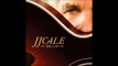 JJ Cale feat. Eric Clapton - Roll On (feat. Eric Clapton)