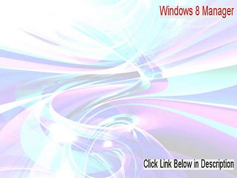 Windows 8 Manager Full (windows 8 manager serial)