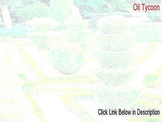 Oil Tycoon Free Download (Legit Download 2015)
