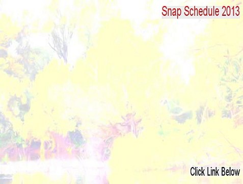 Snap Schedule 2013 Crack (snap schedule 2013 review 2015)