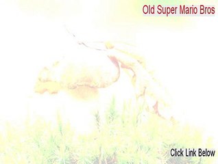 Old Super Mario Bros Full [old super mario bros 2]