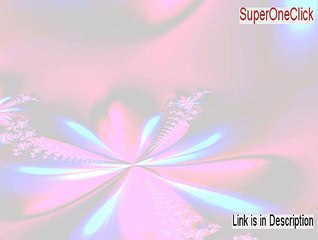 SuperOneClick Serial [Download Here 2015]