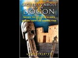 Sacred Symbols of the Dogon: The Key to Advanced Science in the Ancient Egyptian Hieroglyphs Laird