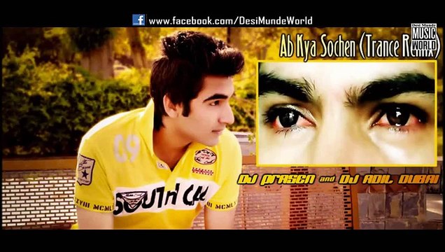 Ab Kya Sochen REMIX (Full Song) | Hym, Dj Adil Dubai | New Song 2015 HD