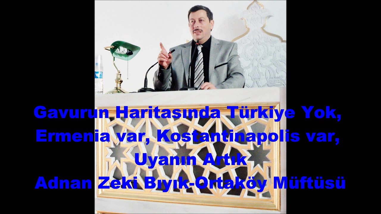 Sıradışı Müftü Vaazları-Gavur İstanbul'a Konstantinapolis Diyor