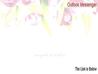 Outlook Messenger Download [Download Now]