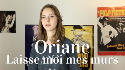 Oriane - Laisse moi mes murs