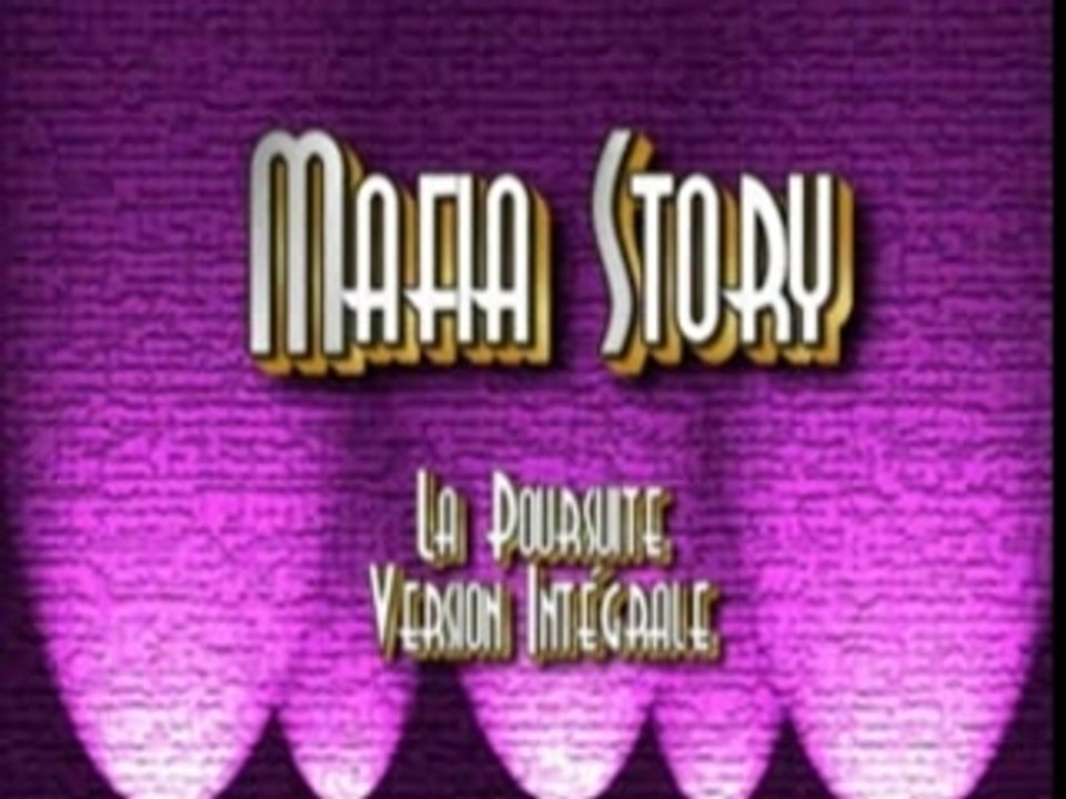 Mafia Story: la Poursuite l'Intégrale!