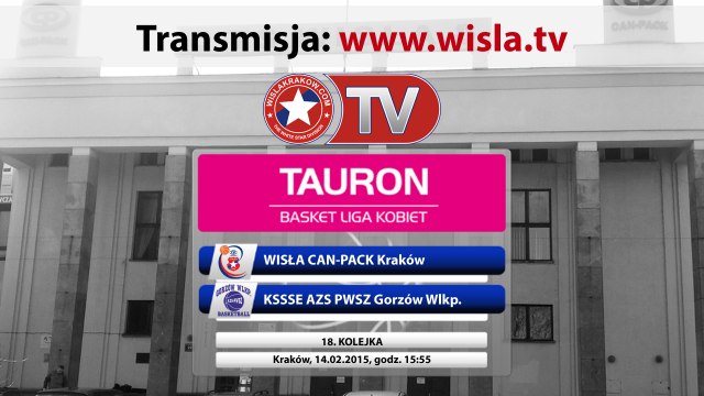 Wisła.TV: Wisła Can-Pack - KSSSE AZS PWSZ [na żywo]