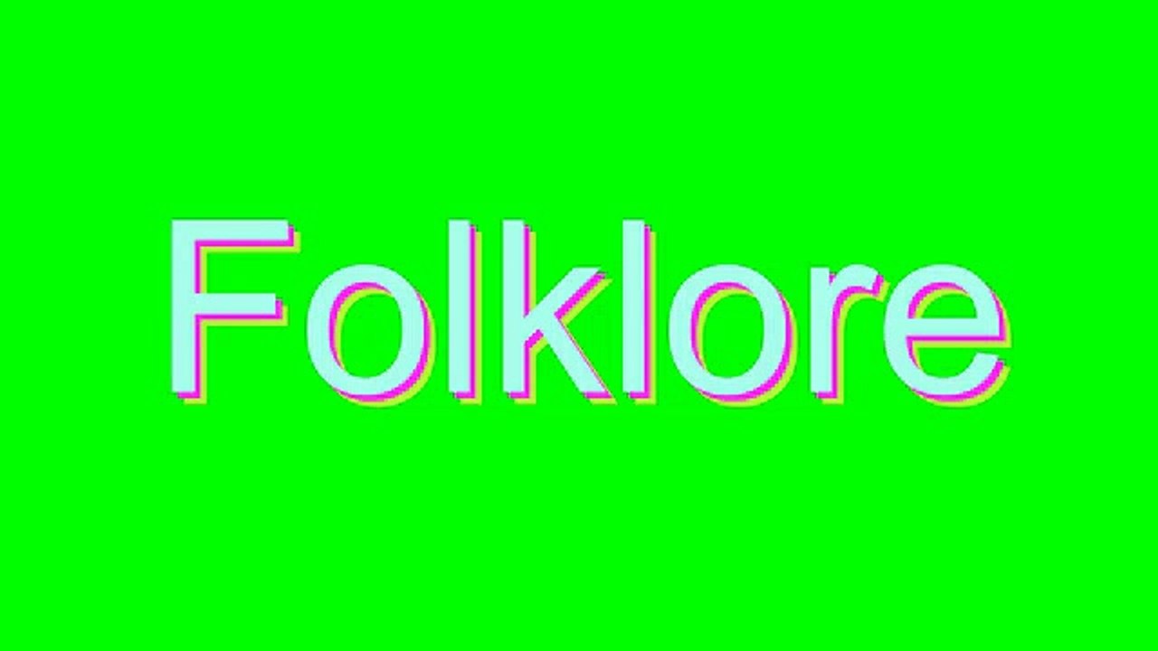 How to Pronounce Folklore
