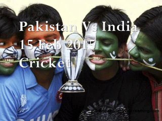 how can I watch easily IND VS PAK cricket match 15 feb