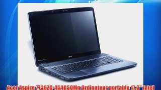 Acer Aspire 7736ZG-454G50Mn Ordinateur portable 173 Intel Pentium Dual Core T4500 500 Go RAM