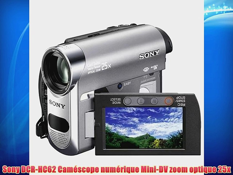 Sony DCR-HC62 Cam?scope num?rique Mini-DV zoom optique 25x