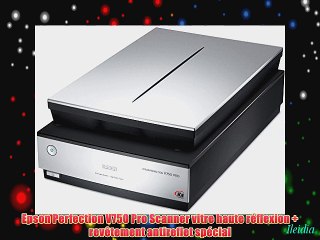Epson Perfection V750 Pro Scanner vitre haute r?flexion   rev?tement antireflet sp?cial