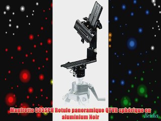 Manfrotto 303SPH Rotule panoramique QTVR sph?rique en aluminium Noir