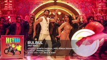 'Bulbul' Full Song (Audio) _ Hey Bro _ Shreya Ghoshal, Feat. Himesh Reshammiya _ Ganesh Acharya