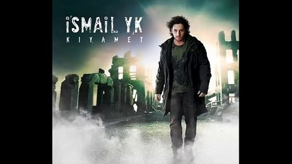 Ismail YK - Kıyamet Kopar 2015