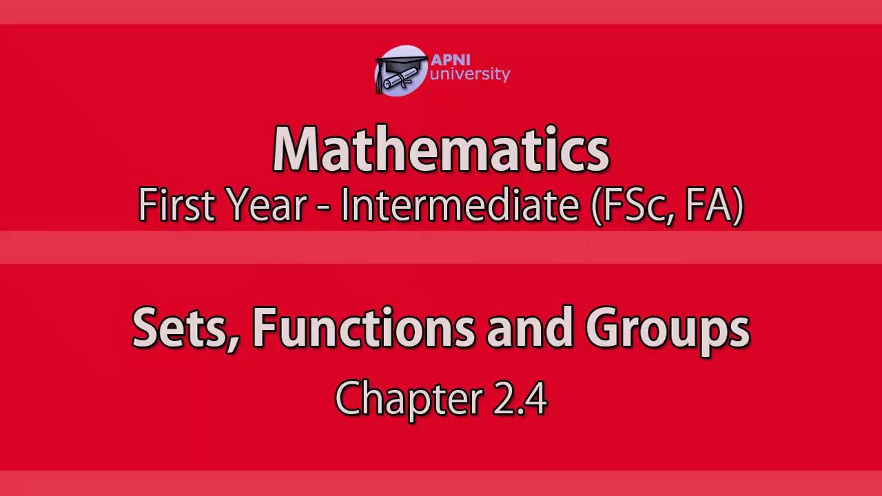 Sets, Functions and Groups - CH2.4