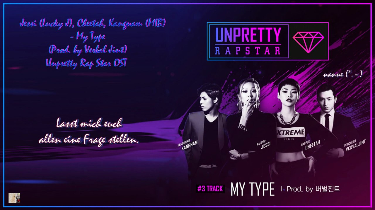 Jessi, Cheetah, Kangnam - My Type (Prod. by Verbal Jint) k-pop [german Sub]