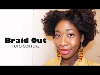 Comment réaliser un Braid Out ? I Tuto Coiffure