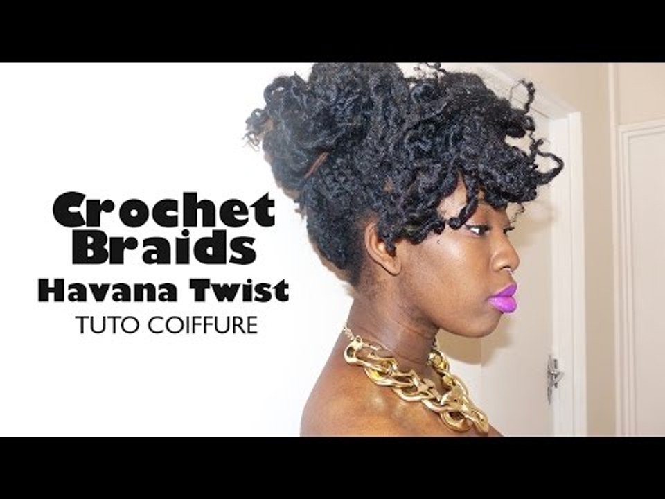 Crochet Braids - Havana Twist/Vanilles I Tuto Coiffure