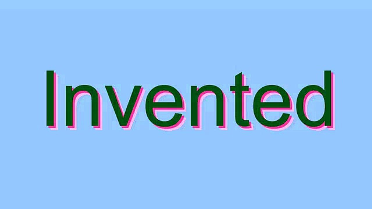 How to Pronounce Invented