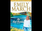 The Last Bachelor in Texas: A Brazos Bend novel Emily March PDF Download