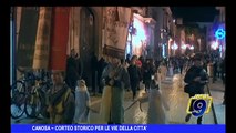 CANOSA | Corteo storico per le vie della città