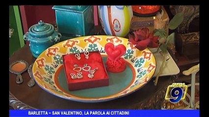 San Valentino, la parola ai cittadini