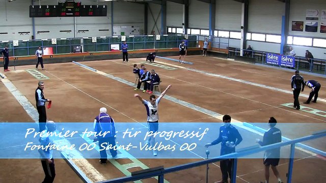 Premier tour, tir progressif, Fontaine contre Saint-Vulbas, Club Elite J12, Sport Boules, saison 2014 / 2015