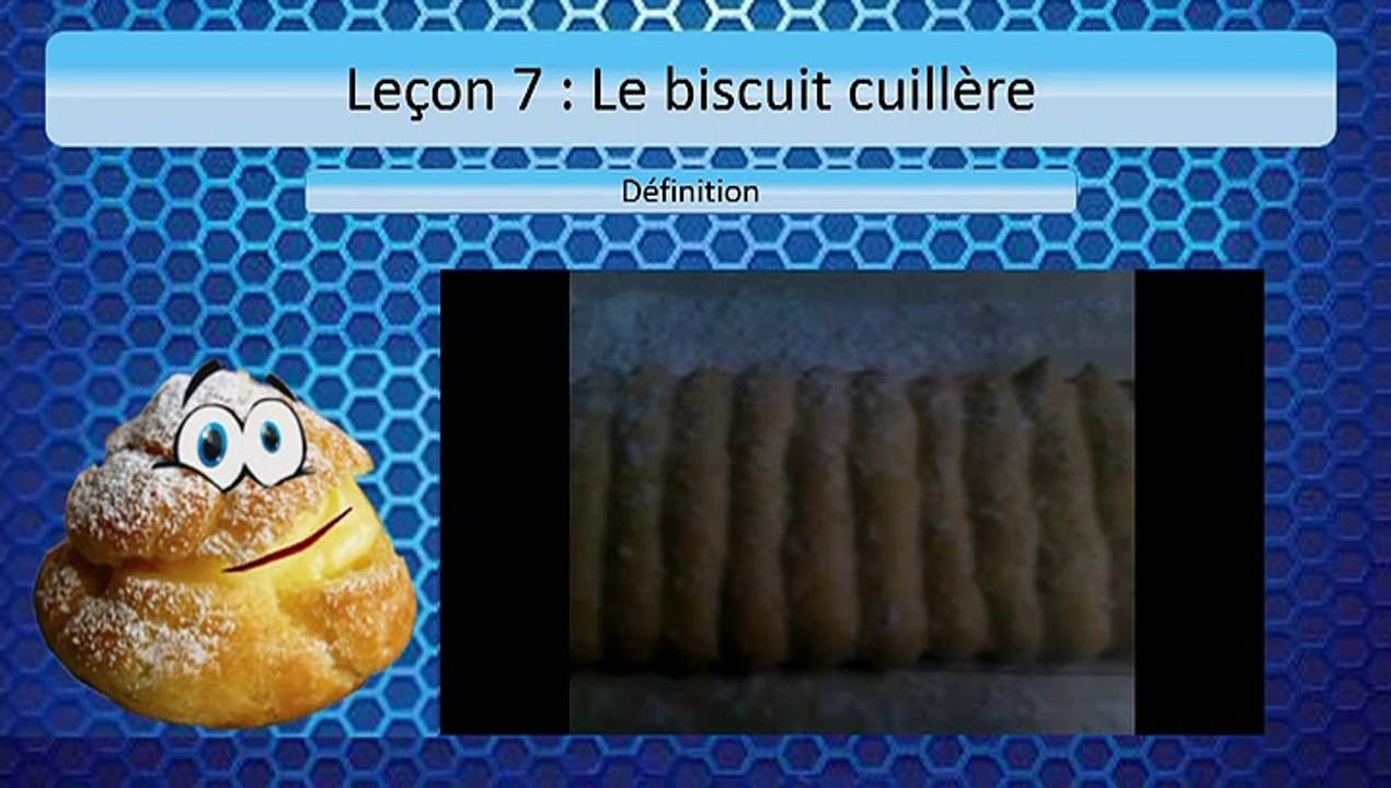 CAP Pâtisserie - Leçon 7 : Le biscuit cuillère