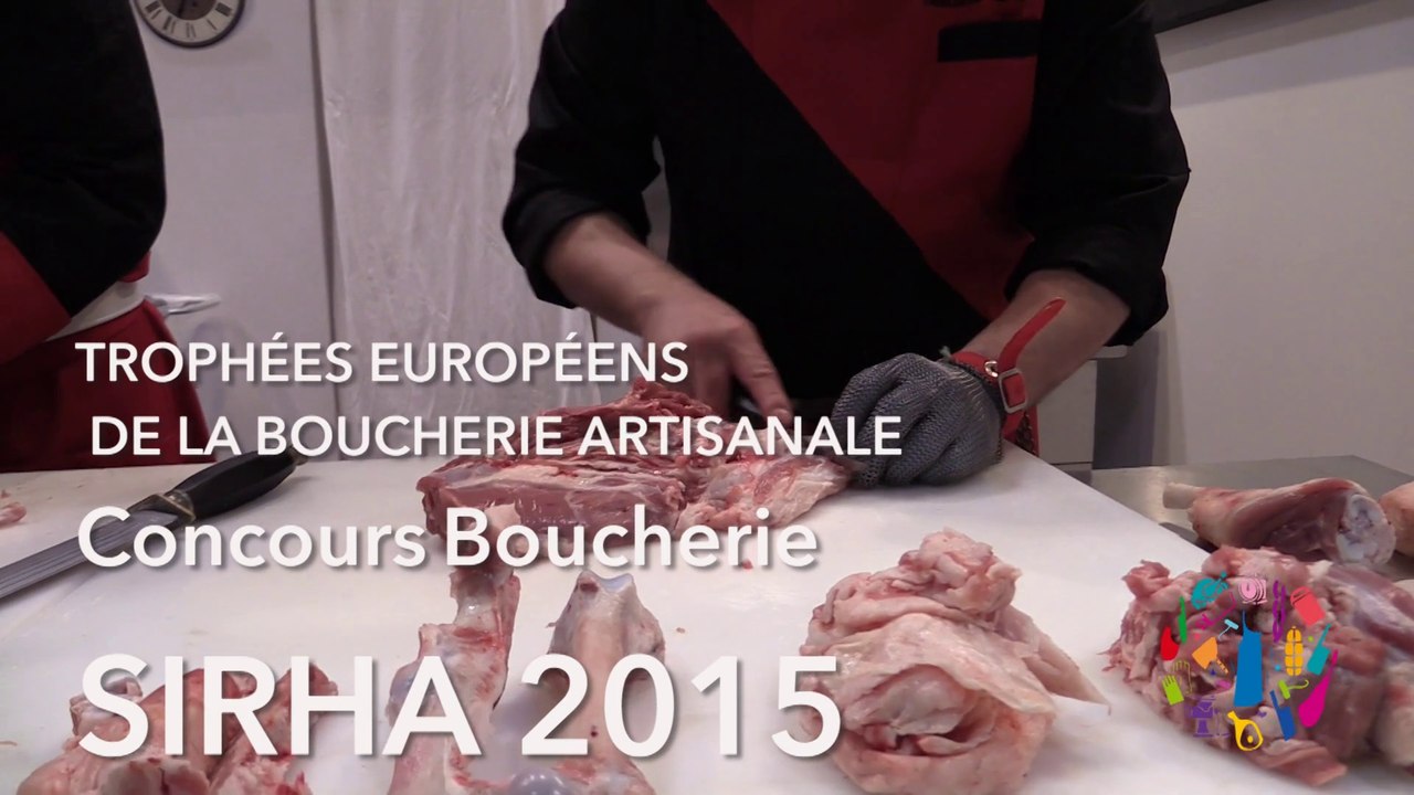 Episode 1 Trophée Européens de la Boucherie Artisanal Concours Boucherie Sirha 2015