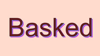 How to Pronounce Basked