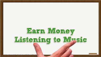 Earn Money Listening to Music